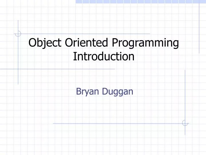 PPT Object Oriented Programming Introduction PowerPoint Presentation