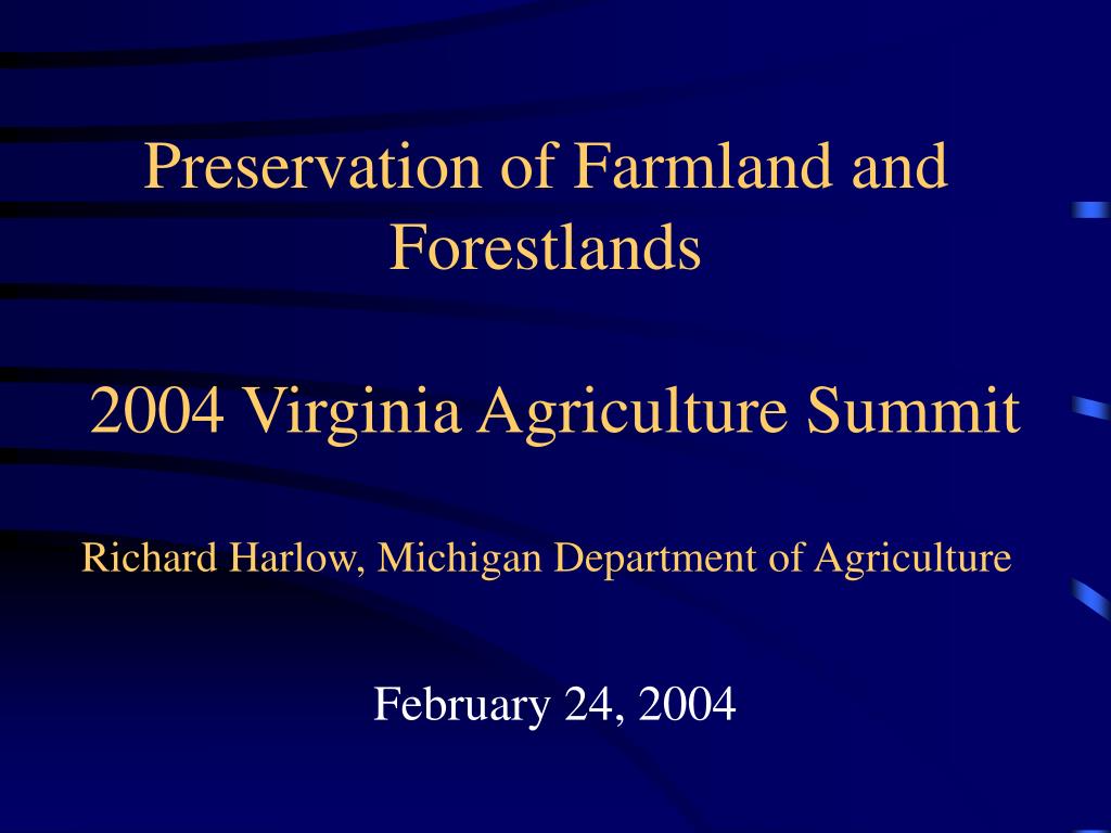 PPT Preservation of Farmland and Forestlands 2004 Virginia