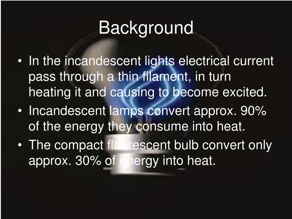 PPT HEAT FROM LIGHT BULBS PowerPoint Presentation, free download ID