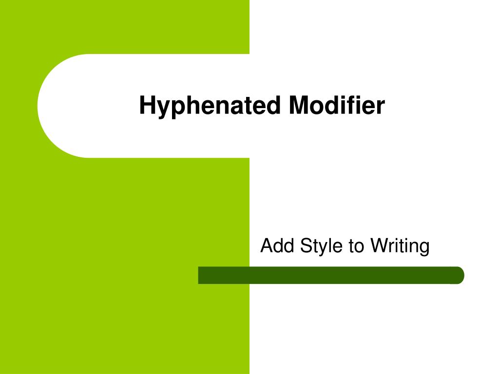 PPT Hyphenated Modifier PowerPoint Presentation, free download ID