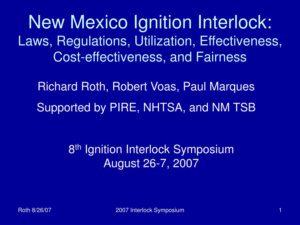 PPT New Mexico Ignition Interlock Laws, Regulations, Utilization