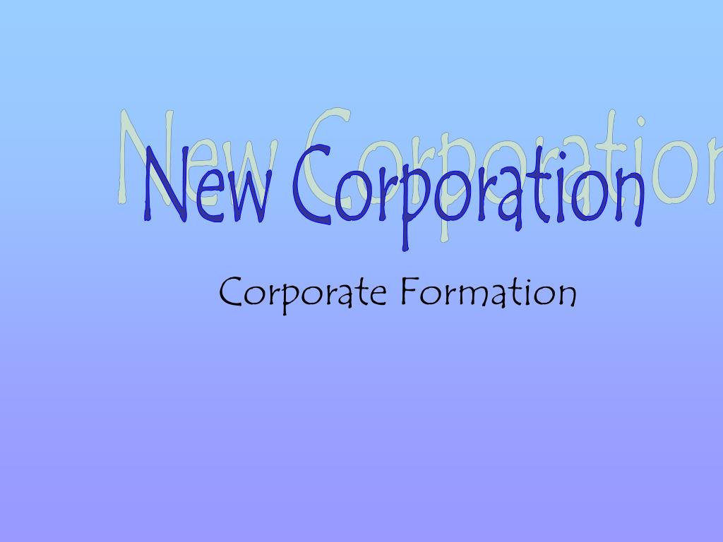 PPT Corporate Formation PowerPoint Presentation, free download ID