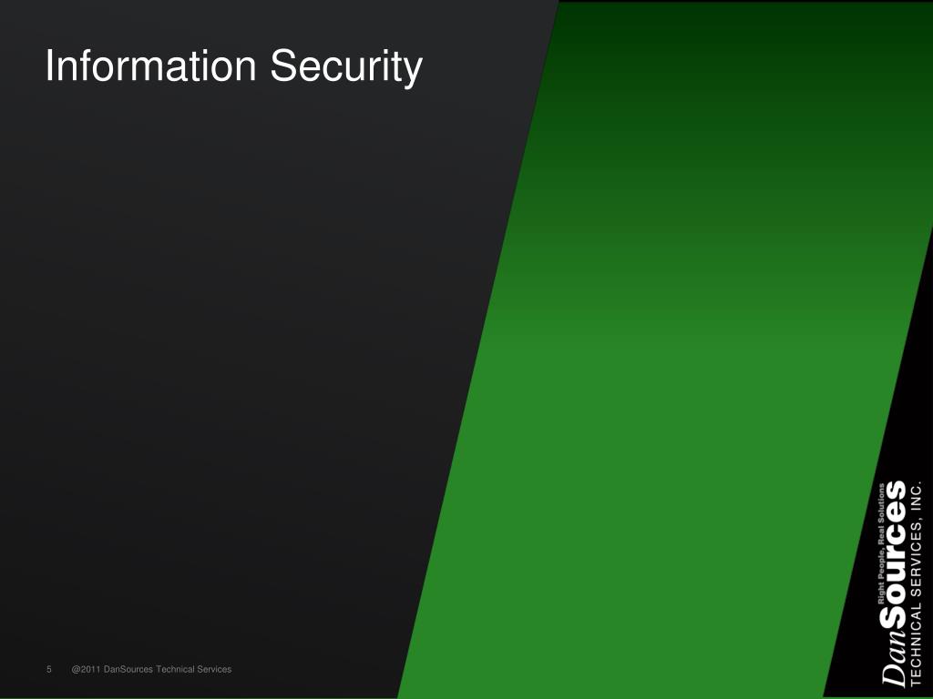 PPT DanSources Information Security Presentation for Staff