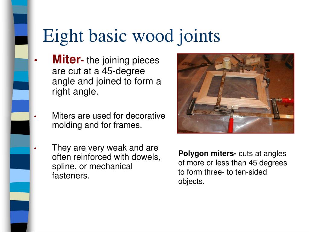 PPT Wood Joints, glues and clamping pages 120122, 215248, 302303