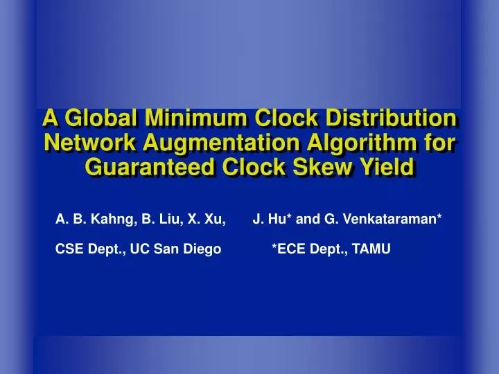 PPT A Global Minimum Clock Distribution Network Augmentation