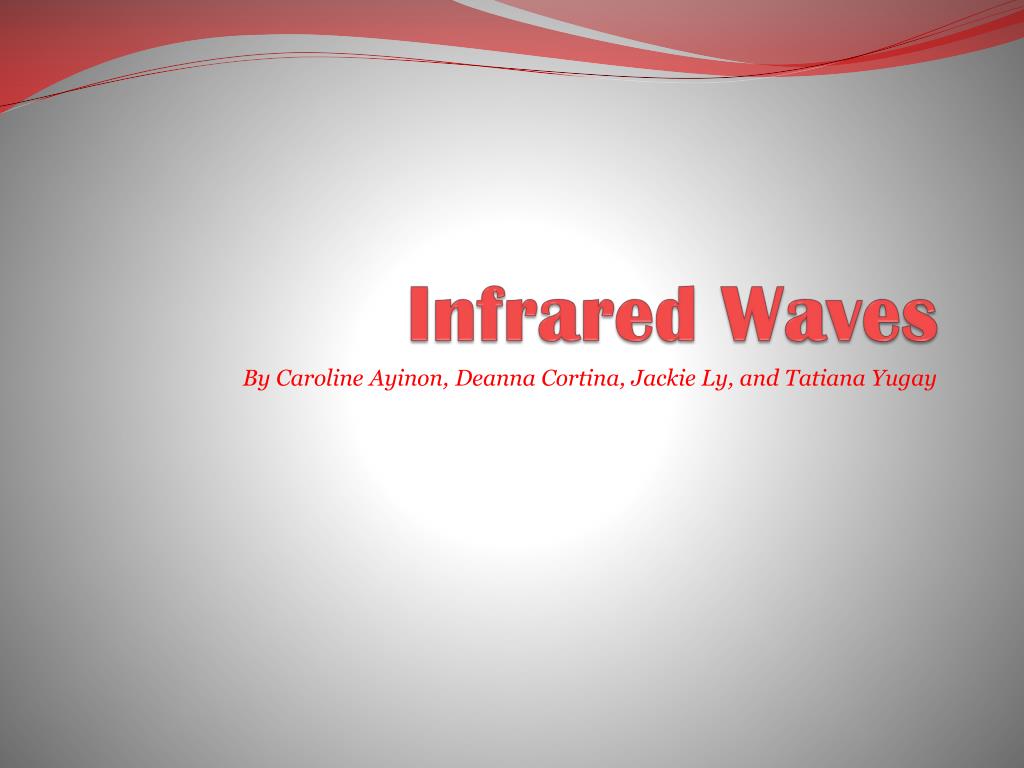 PPT Infrared Waves PowerPoint Presentation ID688906