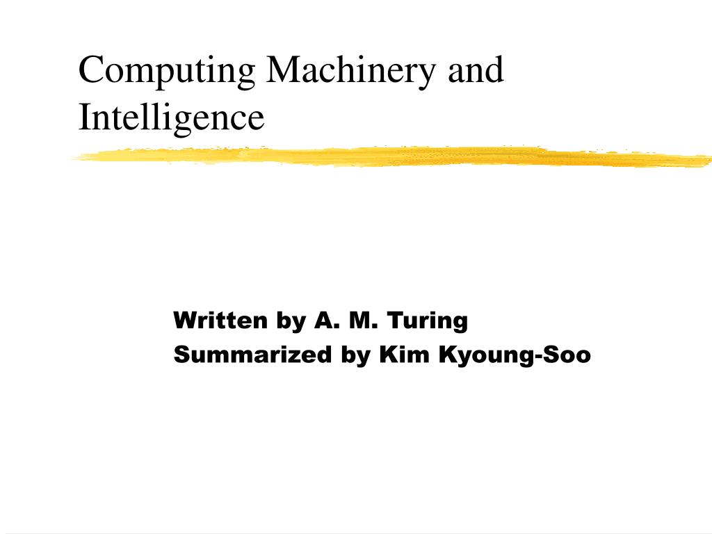 PPT Computing Machinery and Intelligence PowerPoint Presentation
