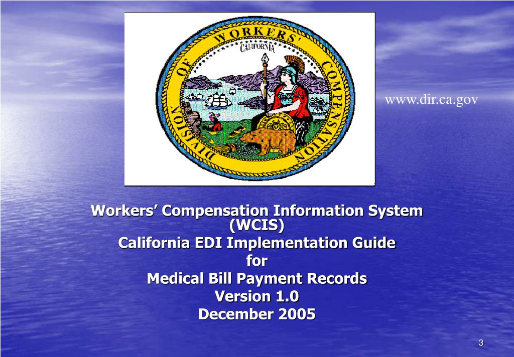 PPT THE CALIFORNIA DIVISION OF WORKERS’ COMPENSATION MEDICAL DATA