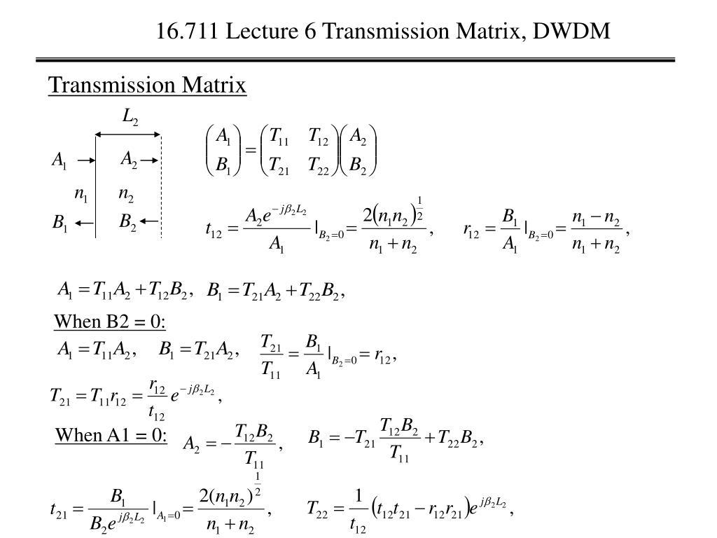 PPT 16.711 Lecture 6 Transmission Matrix, DWDM PowerPoint