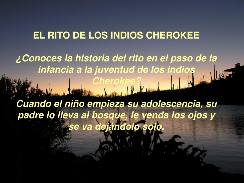 PPT El ritual de los indios cherokee PowerPoint Presentation, free download ID694172