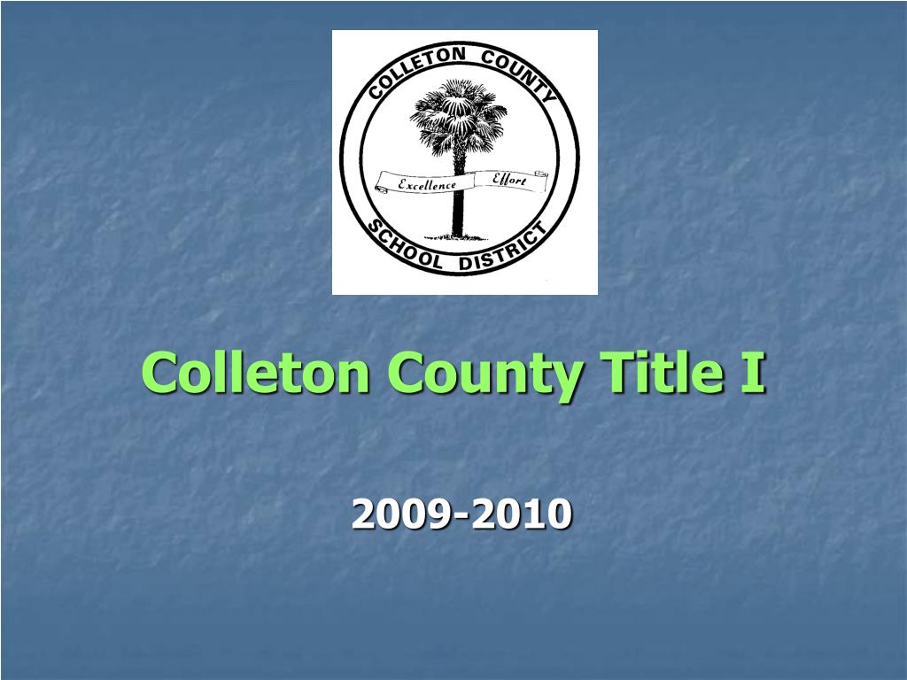 PPT Colleton County Title I PowerPoint Presentation, free download
