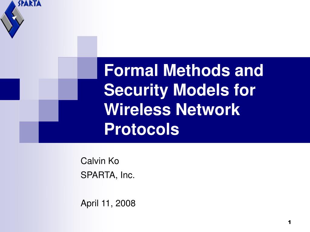 PPT Formal Methods and Security Models for Wireless Network Protocols