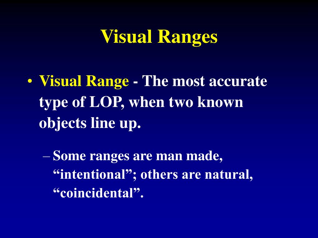 PPT AGENDA Visual and Radar Lines of Position Plotting Visual and