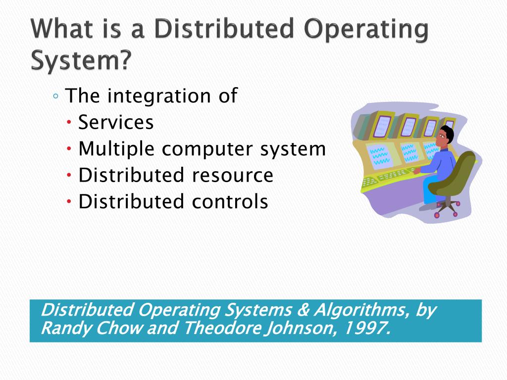 PPT Distributed Operating Systems & Algorisms PowerPoint Presentation