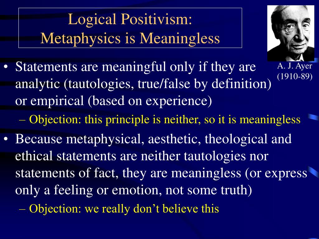 PPT Logical Positivism Metaphysics is Meaningless PowerPoint