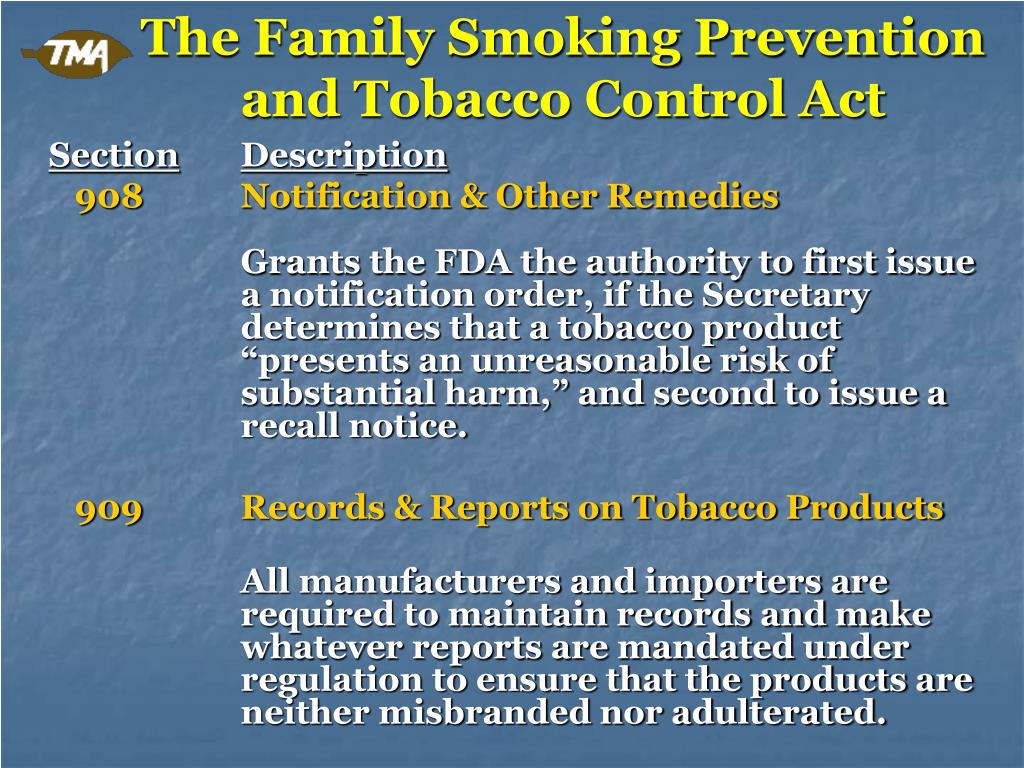 PPT The “Family Smoking Prevention and Tobacco Control Act