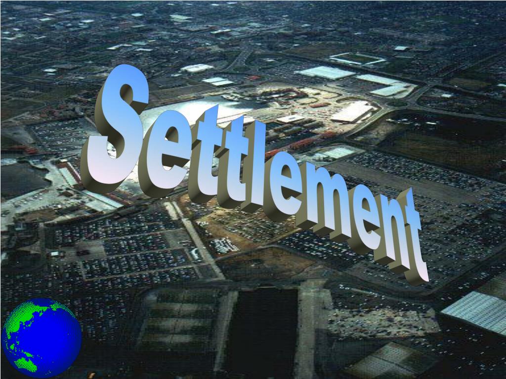 PPT Settlement PowerPoint Presentation, free download ID717546