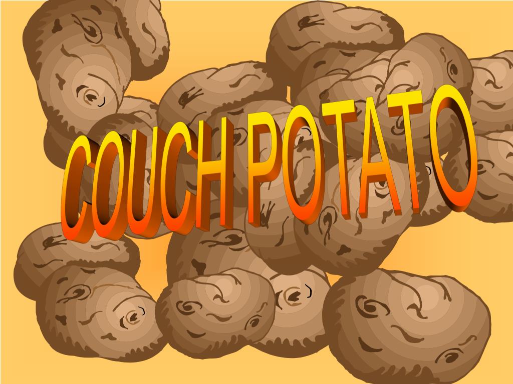PPT COUCH POTATO PowerPoint Presentation, free download ID718753