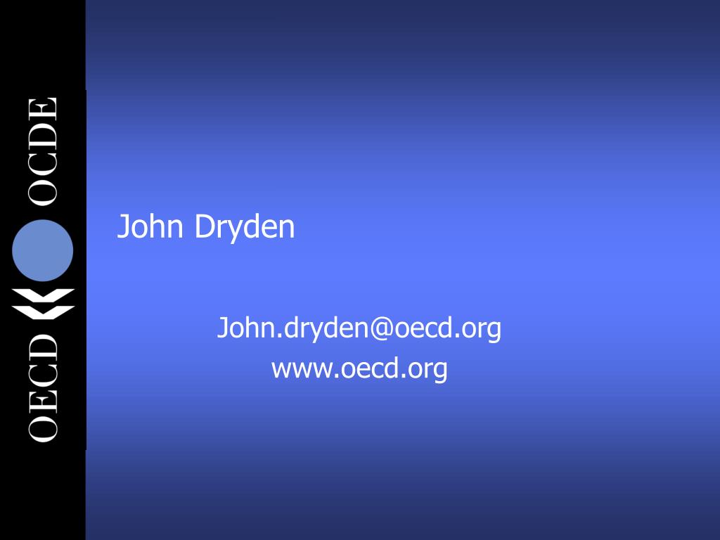 PPT John Dryden, OECD Conference on Using Knowledge for Development in EU Accession Countries