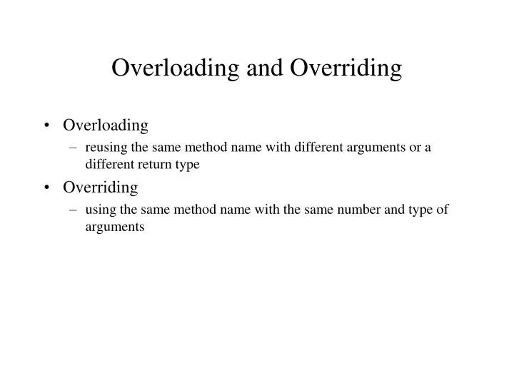 PPT Overloading and Overriding PowerPoint Presentation, free download