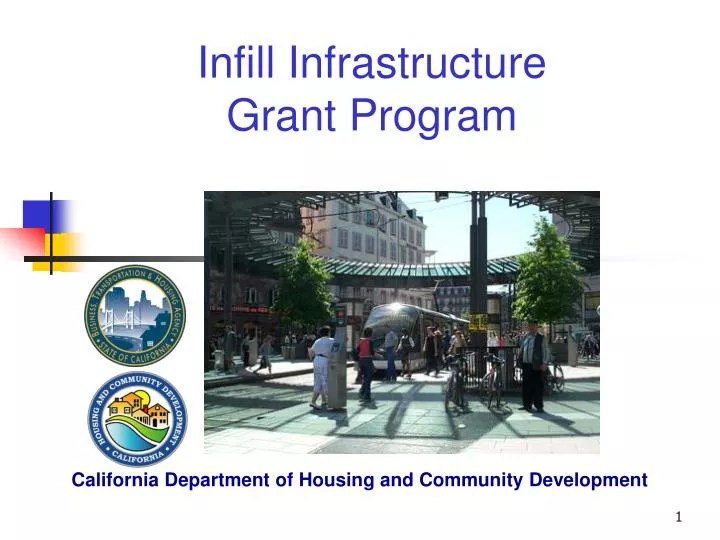 PPT Infill Infrastructure Grant Program PowerPoint Presentation, free