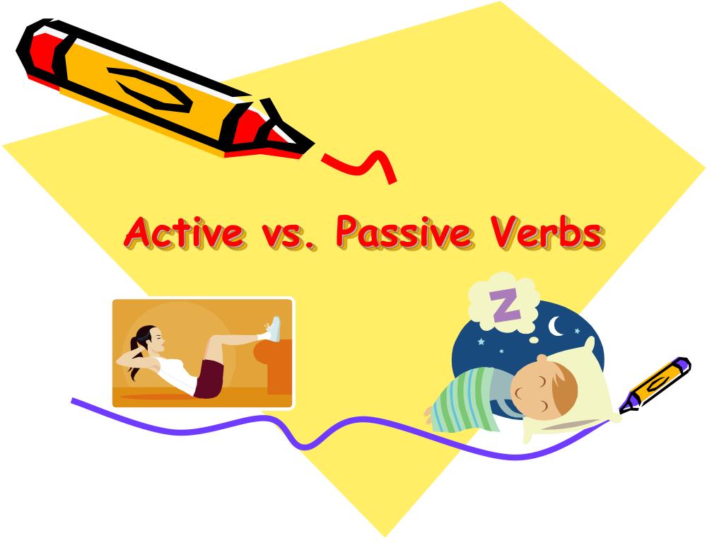 PPT Active vs. Passive Verbs PowerPoint Presentation, free download