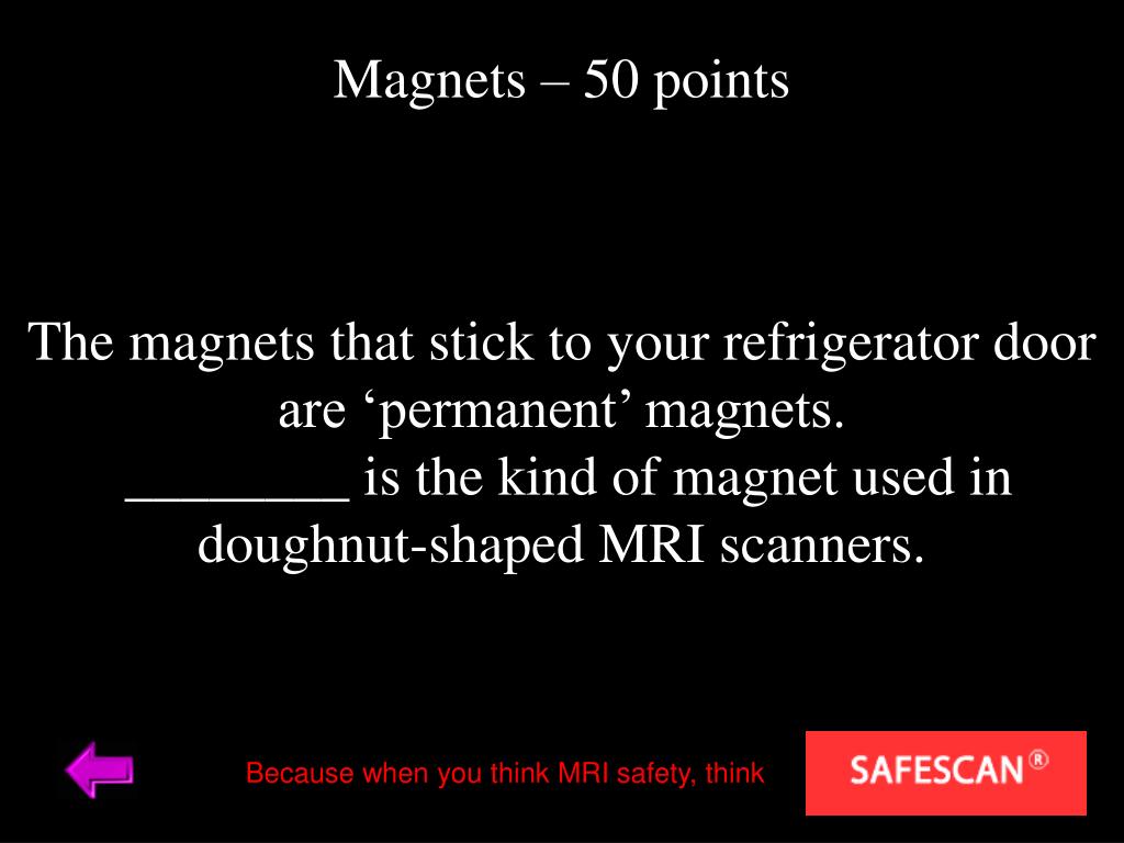 PPT MRI Safety Jeopardy* PowerPoint Presentation, free download ID