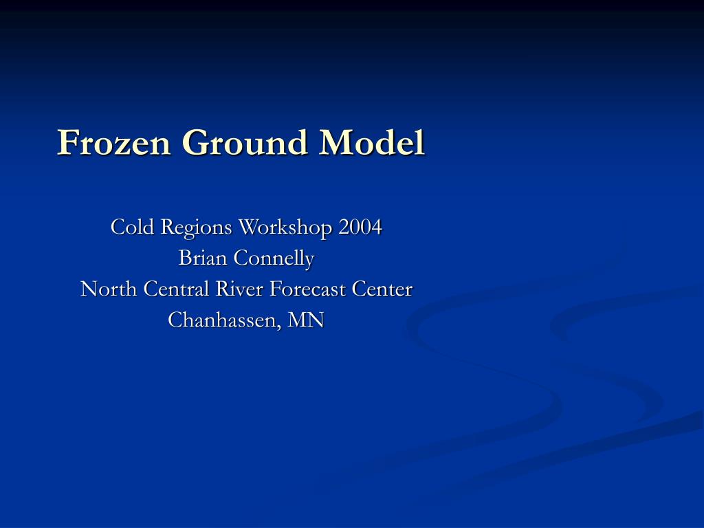 PPT Frozen Ground Model PowerPoint Presentation, free download ID734965