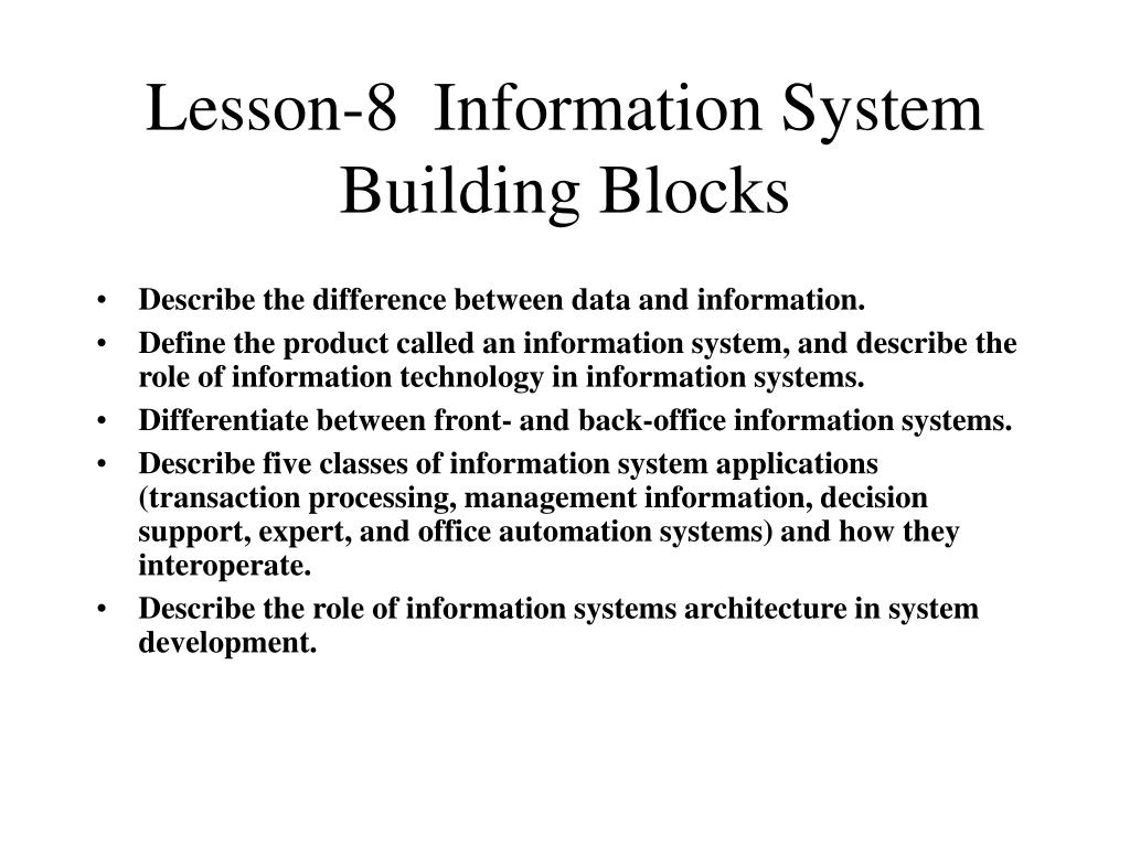 PPT Lesson8 Information System Building Blocks PowerPoint