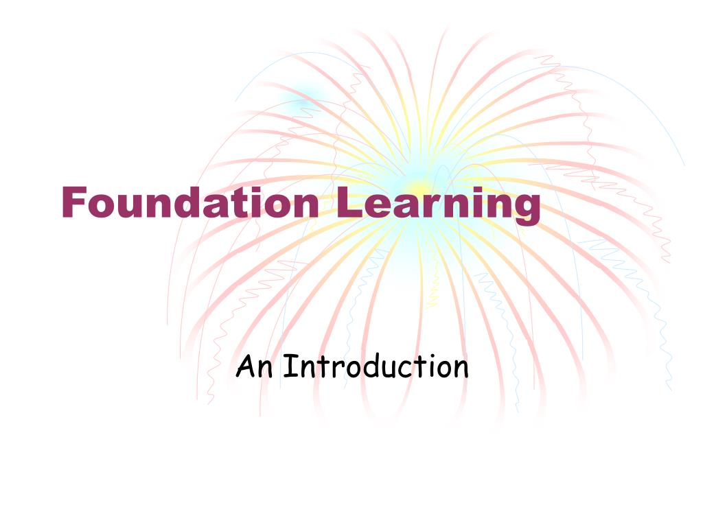 PPT Foundation Learning PowerPoint Presentation, free download ID