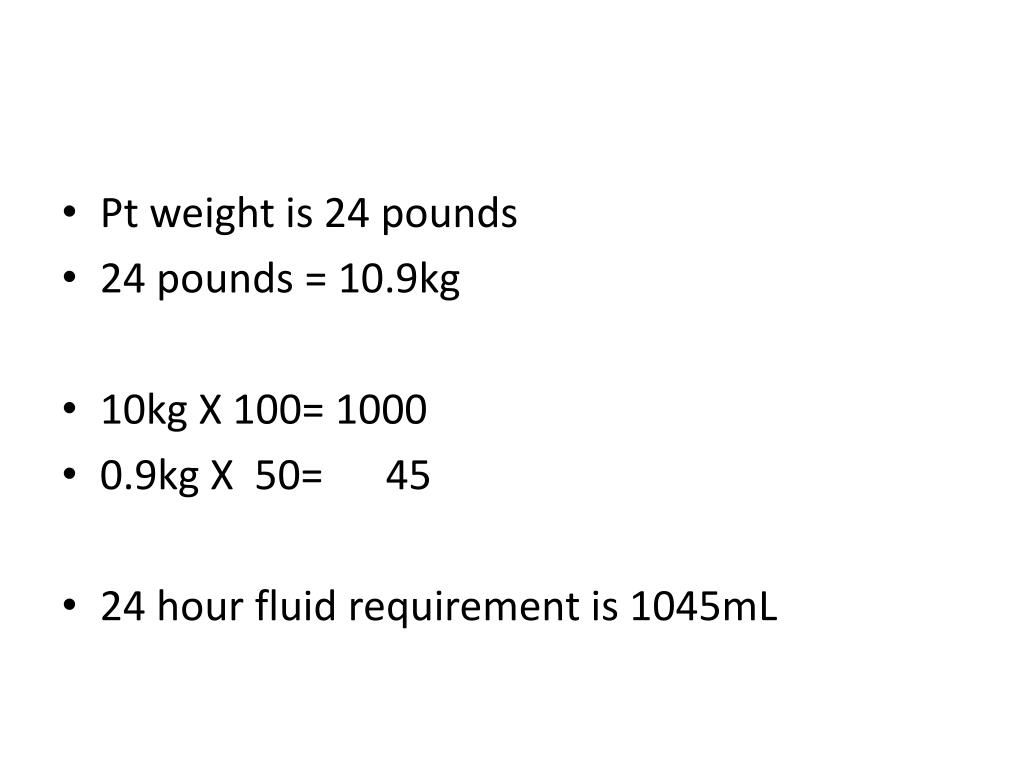 PPT 24 Hour Fluid Requirement PowerPoint Presentation, free download ID749420