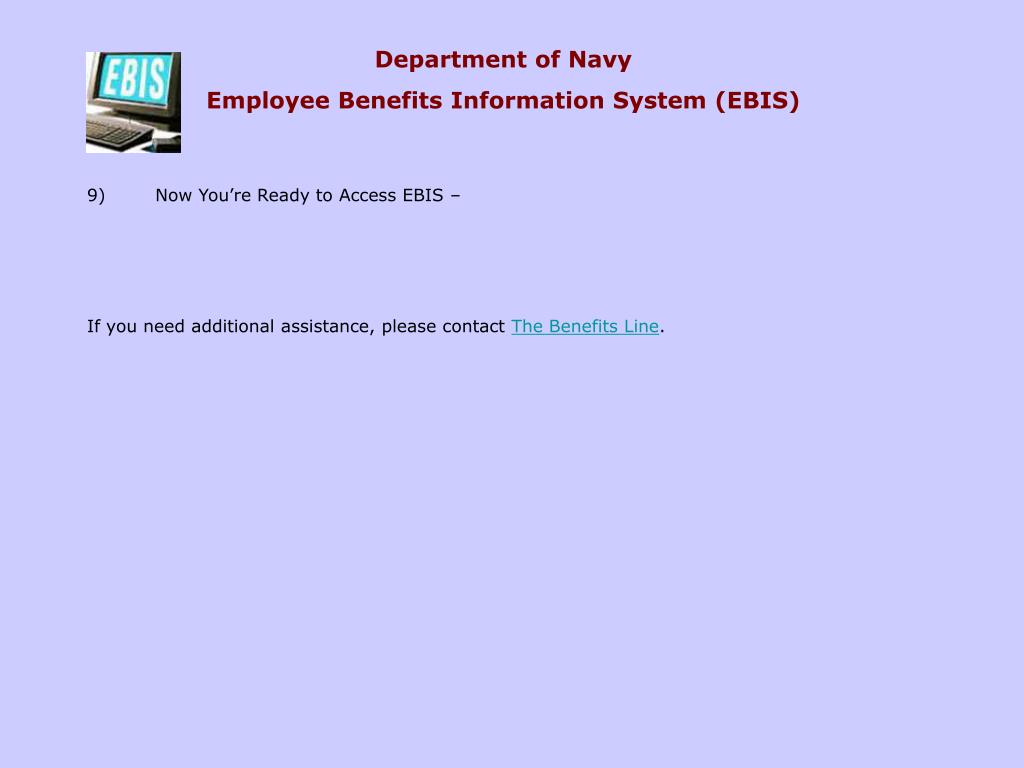 PPT Department of Navy Employee Benefits Information System (EBIS) Existing (Returning User