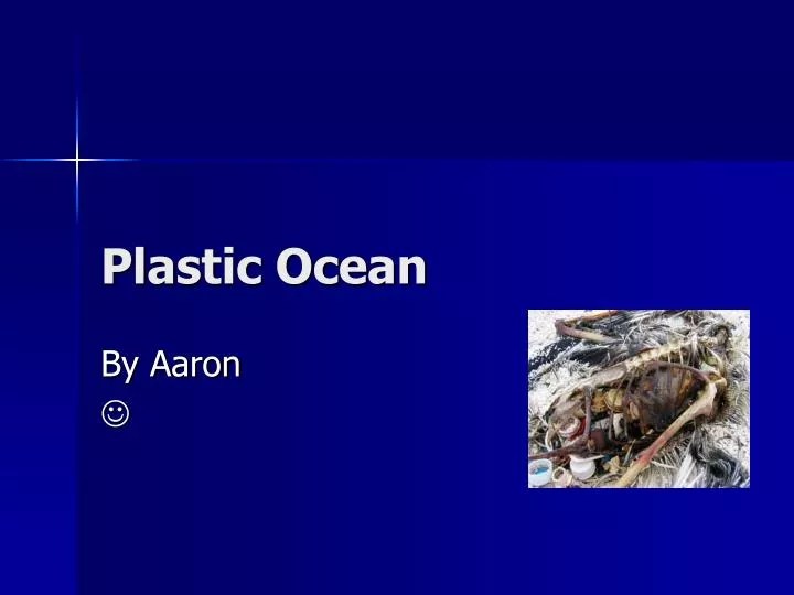 PPT Plastic Ocean PowerPoint Presentation, free download ID754759
