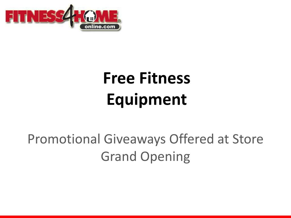 PPT Free Fitness Equipment Promotional Giveaways Offered at St
