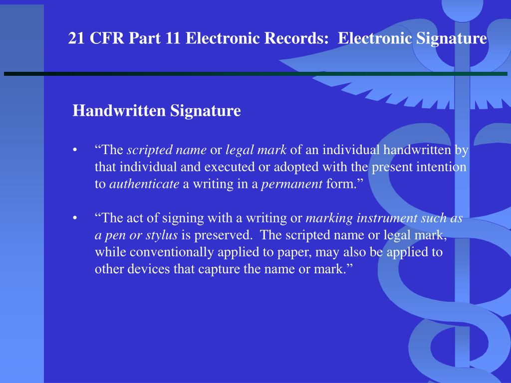 PPT FDA UPDATE STATUS OF THE ELECTRONIC SIGNATURE/RECORD REGULATION AND WHAT IT MEANS TO THE