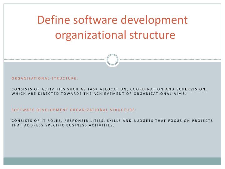 PPT Organizational Structure for Application Development PowerPoint PPT Organizational Structure for Application Development PowerPoint