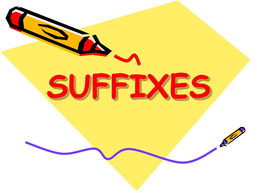 PPT SUFFIXES PowerPoint Presentation, free download ID761944