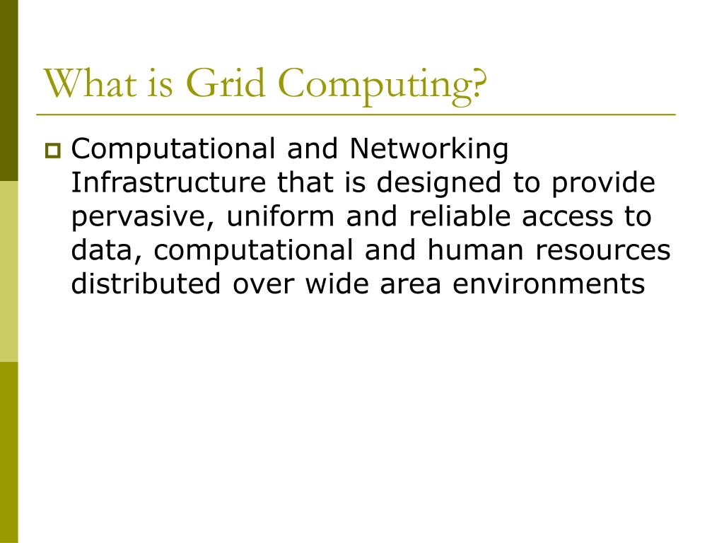 PPT Grid Computing PowerPoint Presentation, free download ID762920