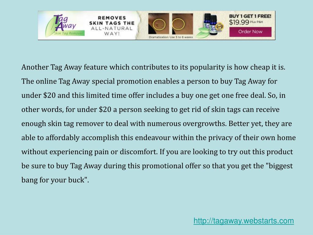 PPT Buy Tag Away and Go With Proven Skin Tag Removal Results PowerPoint Presentation ID767296