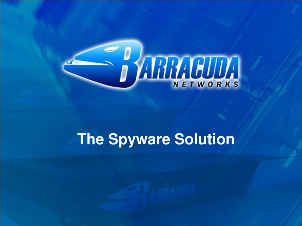 PPT Barracuda Spyware Firewall Introduction June 2005 PowerPoint