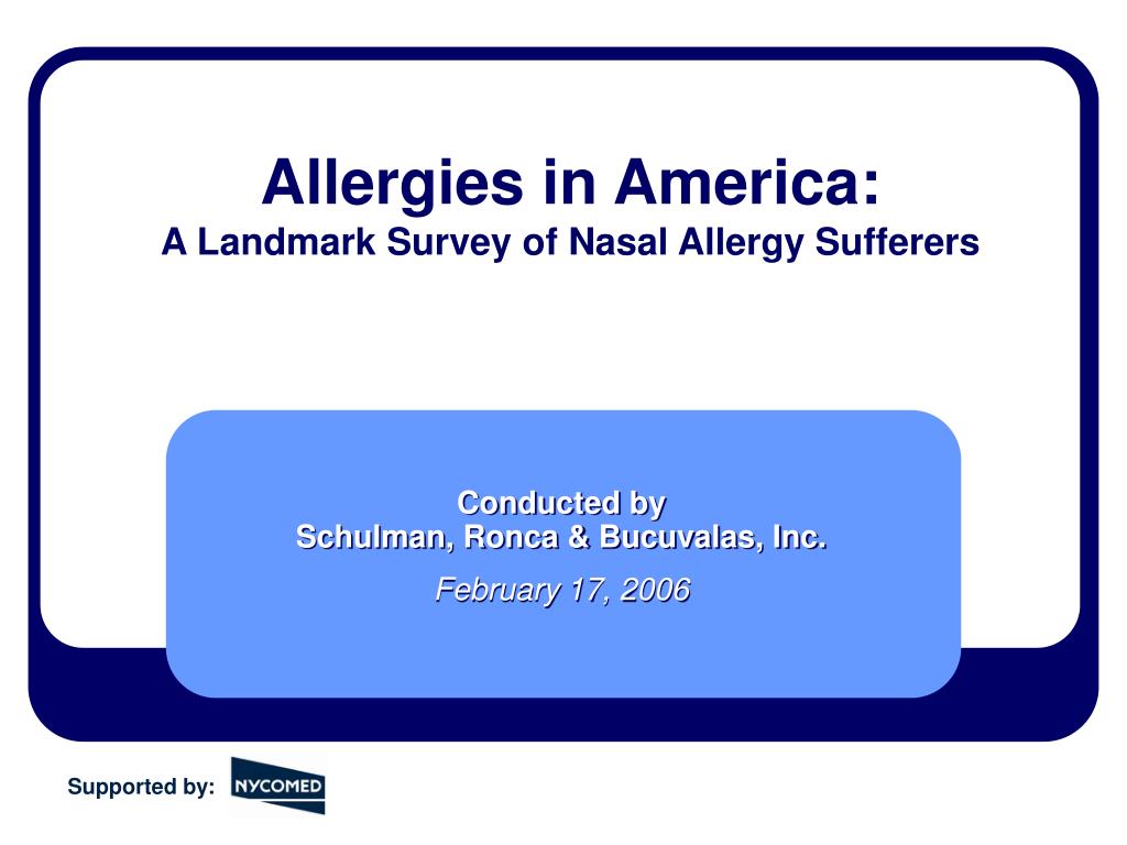 PPT Allergies in America A Landmark Survey of Nasal Allergy