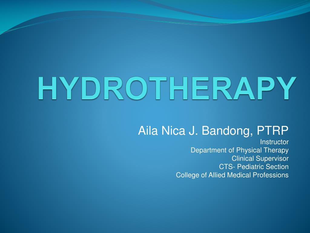 PPT HYDROTHERAPY PowerPoint Presentation, free download ID789185