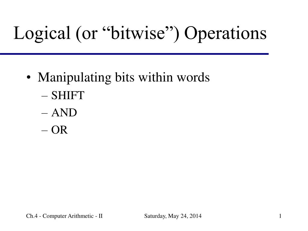 PPT - Logical (or “bitwise”) Operations PowerPoint Presentation, free