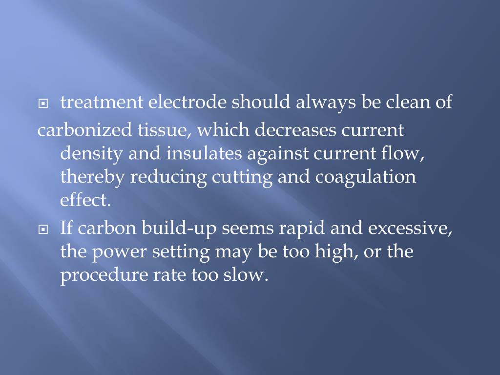 PPT Electrosurgery , Electrocoagulation , Electrofulguration