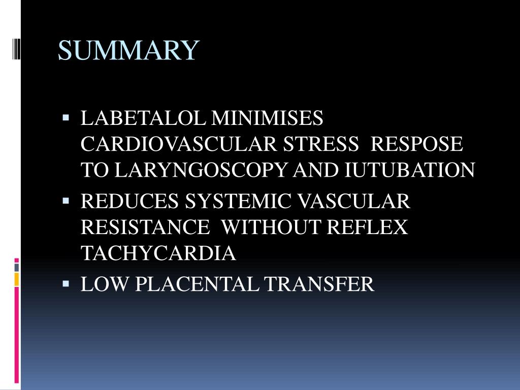PPT USE OF LABETALOL FOR ATTENUATION OF HYPERTENSIVE RESPONSE TO ENDOTRACHEAL INTUBATION IN
