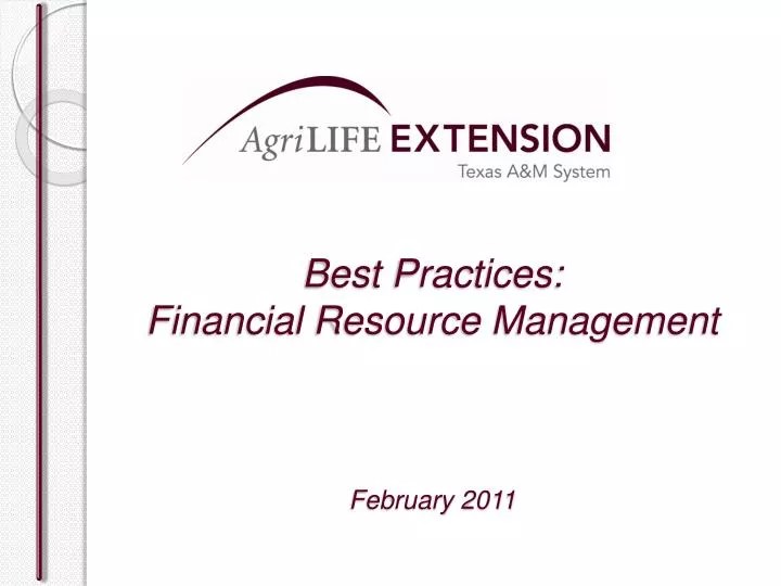 PPT Best Practices Financial Resource Management February 2011