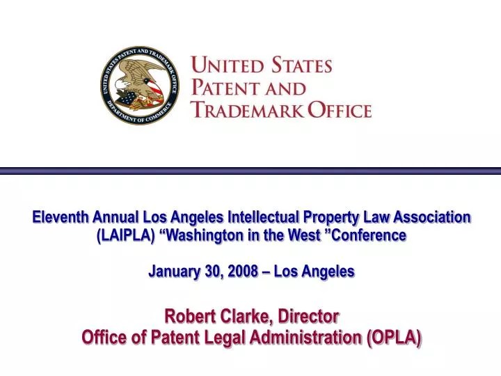PPT Eleventh Annual Los Angeles Intellectual Property Law Association