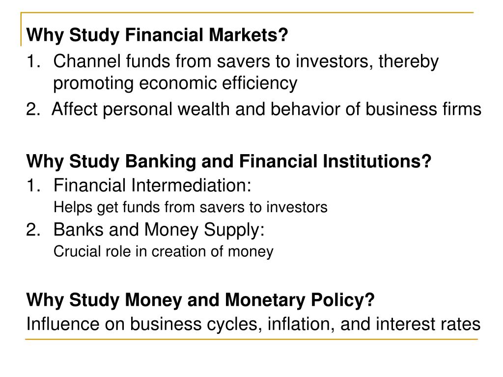 PPT Why Study Money, Banking, and Financial Markets? PowerPoint