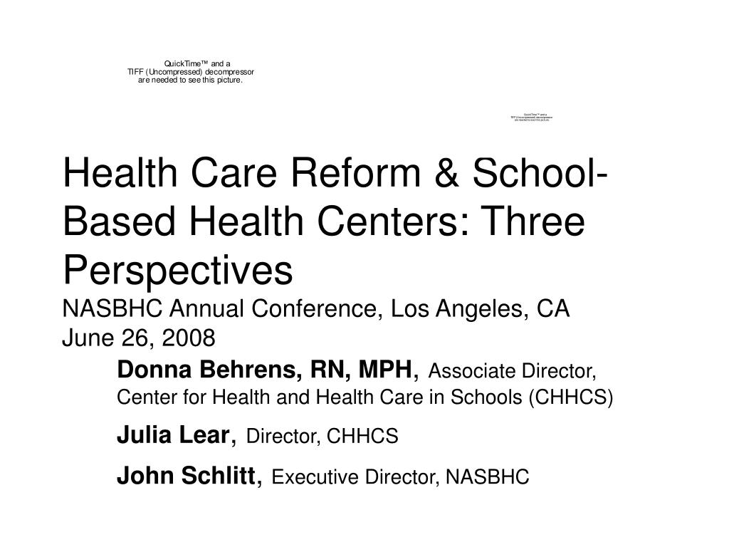 PPT Health Care Reform & SchoolBased Health Centers Three