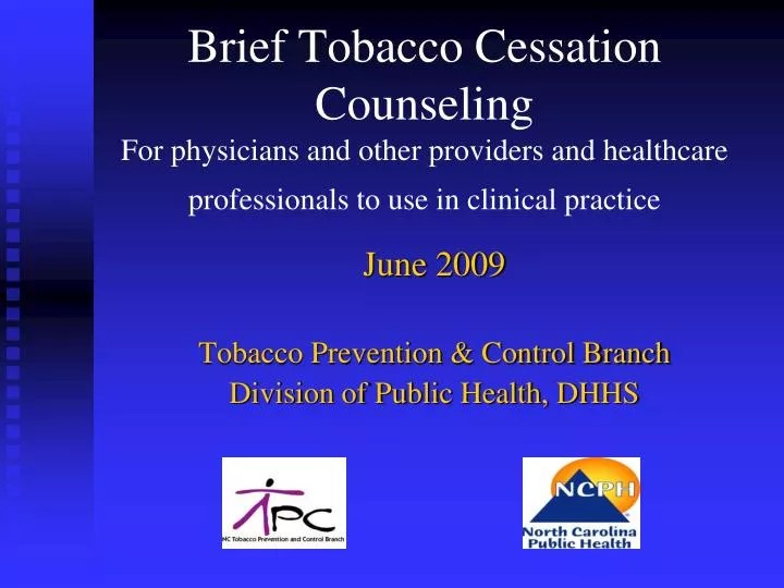 PPT Brief Tobacco Cessation Counseling For physicians and other providers and healthcare